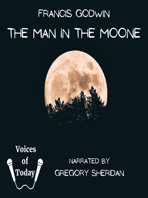 Title details for The Man in the Moone by Francis Godwin - Wait list